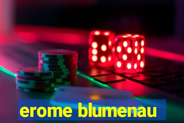 erome blumenau